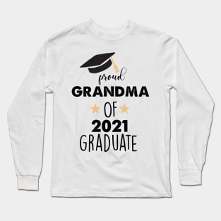 proud grandma of 2021 graduate Long Sleeve T-Shirt